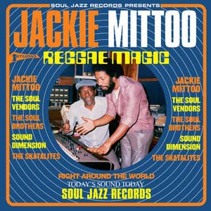 Soul Jazz Records presents JACKIE MITTOO: Reggae Magic