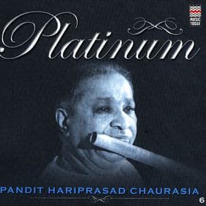 Platinum - Pandit Hariprasad Chaurasia