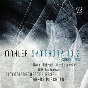 Symphony No. 2 in C Minor, GMW 30 'Resurrection' (Markus Poschner)