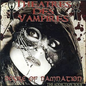 Desire of Damnation - The Addiction Tour