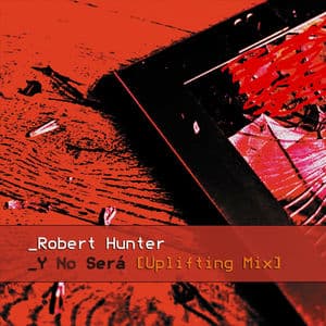 Y No Será [Uplifting Mixes]
