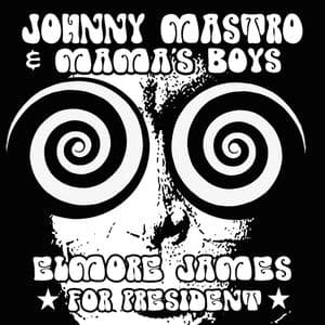 Elmore James for President