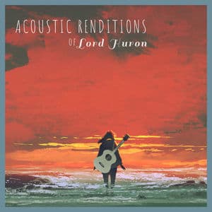 Acoustic Renditions of Lord Huron (Instrumental)
