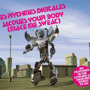Jacques Your Body (Make Me Sweat)