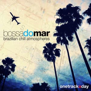 Bossa do Mar: Brazilian Chill Atmospheres