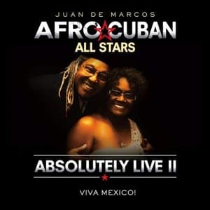 Absolutely Live II - Viva Mexico!