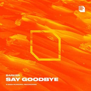 Say Goodbye