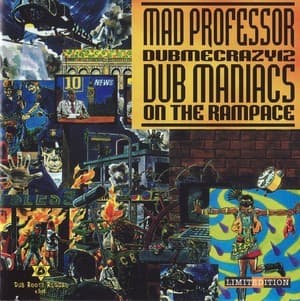 Dub Maniacs On The Rampage