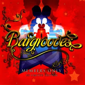 Bargrooves - Members Only US Limited Edititon