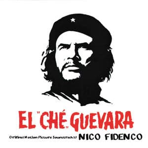 El Che Guevara (Original Motion Picture Soundtrack)