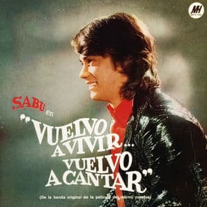 Vuelvo a Vivir, Vuelvo a Cantar (Original Soundtrack)