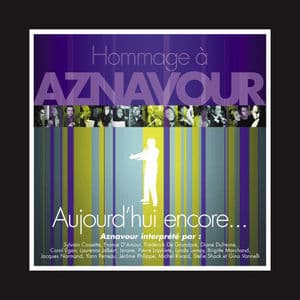 Aujourd'hui encore... Hommage à Aznavour