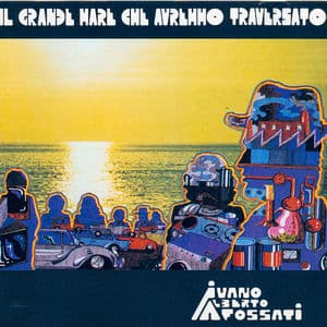 Il grande mare che avremmo traversato