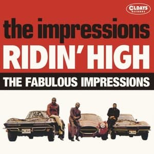 Ridin' High + The Fabulous Impressions