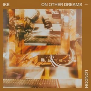 On Other Dreams: London (London Version)