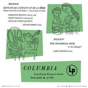 Milhaud: Cantate de l'enfant et de la mère & La muse ménagère (Remastered)