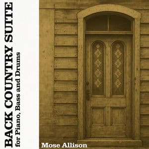 Back Country Suite for Piano, Bass and Drums