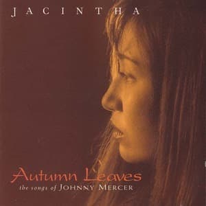 Autumn Leaves - The Songs Of Johnny Mercer