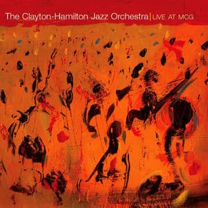 Clayton-Hamilton Jazz Orchestra - Live at MCG