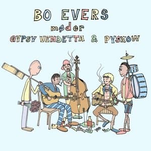 Bo Evers moder Gypsy Vendetta & Pyskow