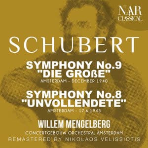 SCHUBERT: SYMPHONY No.9 "DIE GROßE" - SYMPHONY No.8 "UNVOLLENDETE"