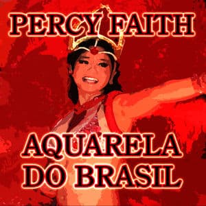 Aquarela Do Brasil
