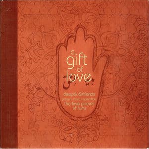 A Gift of Love - Music Inspired by the Love Poems of Rumi
