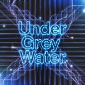Under Grey Water