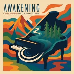 Awakening: Solo Piano Sessions