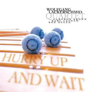 Hurry up and Wait