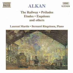 Alkan: Railway (The) / Preludes / Etudes / Esquisses