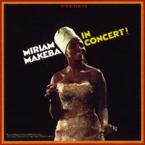 Miriam Makeba in Concert!