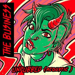 The Business Unpubbed (Acoustic)