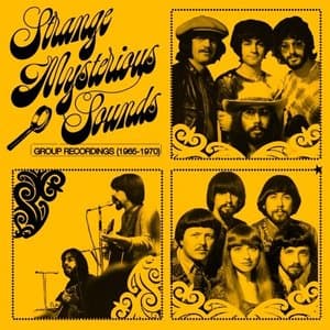 Strange Mysterious Sounds (1965-1970)