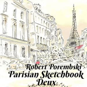Parisian Sketchbook Deux (Two)