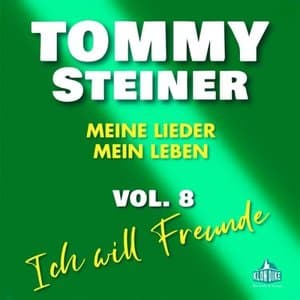 Meine Lieder, mein Leben Vol. 8 (Ich will Freunde)