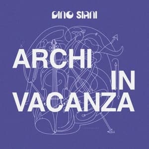 Archi in Vacanza
