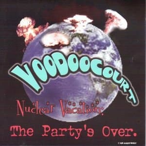 Nuclear Vacation: The Partys Over