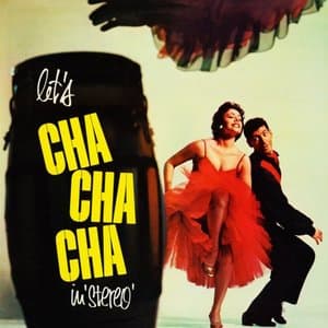 Lets Cha Cha Cha (Remastered from the Original Somerset Tapes)