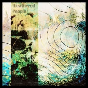 Weathered People