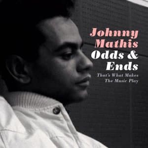 Odds & Ends: Thats What Makes The Music Play