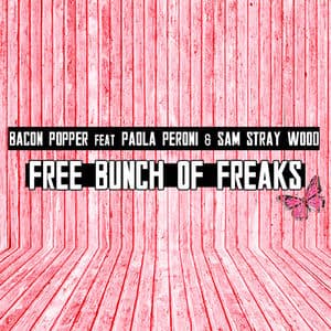 Free / Bunch Of Freaks