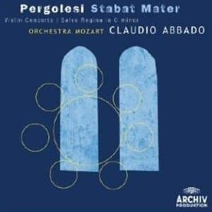 Pergolesi - Stabat Mater, Violin Concerto, Salve Regina