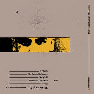 Don't Forget About Me, Demos