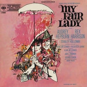 My Fair Lady (The Original Sound Track Recording)