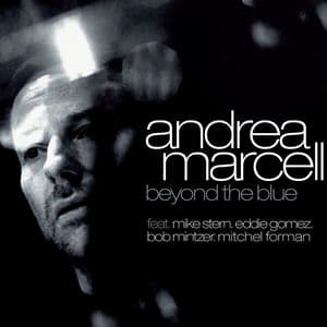 Beyond The Blue Feat. Mike Stern, Eddie Gomez, Bob