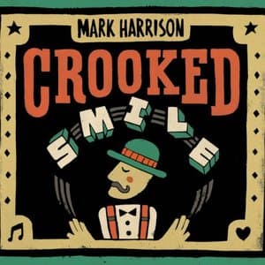 Crooked Smile