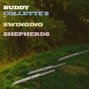 Buddy Collette's Swinging Shepherds