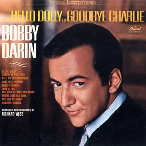 From Hello Dolly To Goodbye Charlie