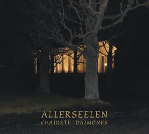 Chairete Daimones (2024 Reissue)